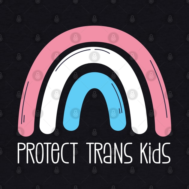 Protect Trans Kids - Flag Rainbow by Yue